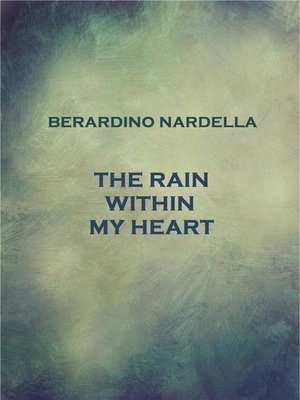 cover image of The Rain Within My Heart